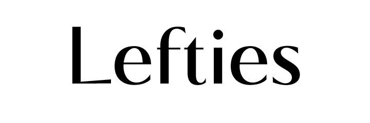 Black text on a white background spelling the word "lefties" in a simple serif font.